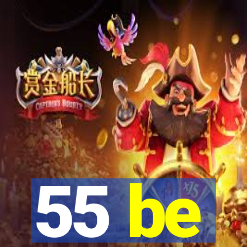 55 be